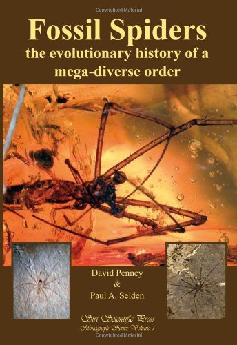 Beispielbild fr Fossil Spiders: The Evolutionary History of a Mega-diverse Order (Monograph Series) zum Verkauf von Revaluation Books