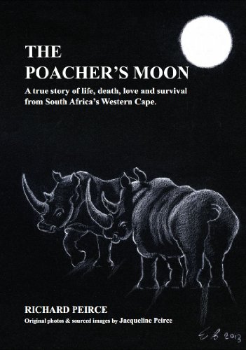 Stock image for The Poacher's Moon: The True Story of Higgins & Lady for sale by WorldofBooks