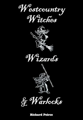 Beispielbild fr WESTCOUNTRY WITCHES WIZARDS & WARLOCKS zum Verkauf von WorldofBooks