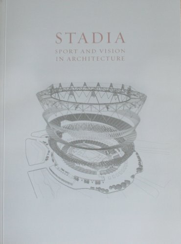 Beispielbild fr Stadia: Sport and Vision in Architecture zum Verkauf von Karen Jakobsen (Member of the PBFA)