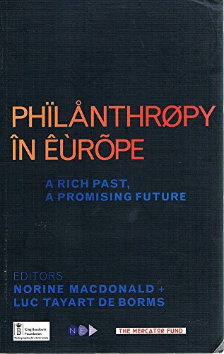 Imagen de archivo de Philanthropy in Europe: A Rich Past, a Promising Future a la venta por Green Street Books