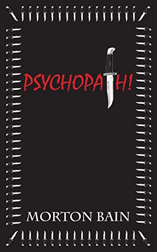 9780955888229: Psychopath!