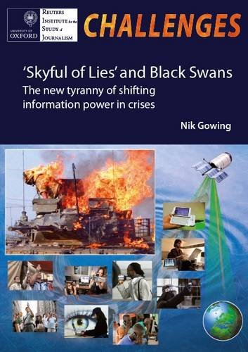 Imagen de archivo de Skyful of Lies and Black Swans: The New Tyranny of Shifting Information Power in Crises a la venta por Wonder Book