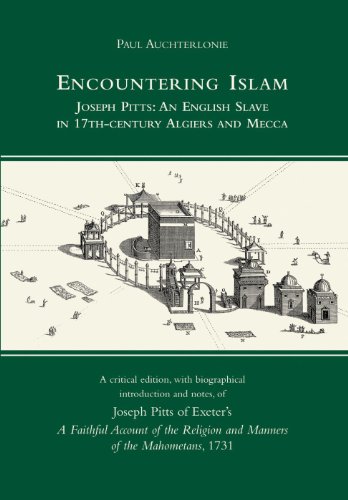 Stock image for Encountering Islam. Joseph Pitts: An English Slave in 17th-Century Algiers and Mecca for sale by art longwood books