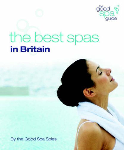 The Good Spa Guide (9780955890802) by Anna McGrail