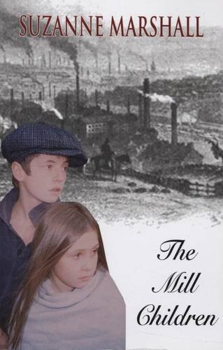 Stock image for The Mill Children for sale by WorldofBooks