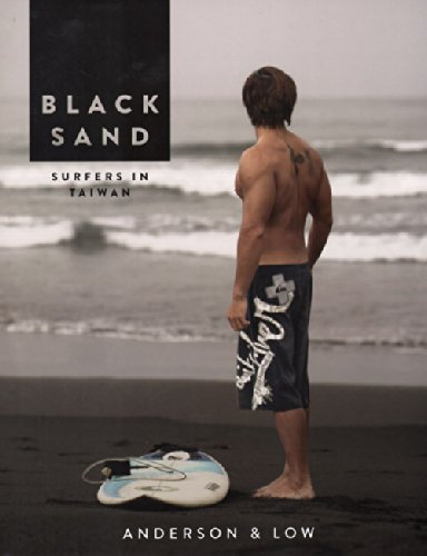 Stock image for Black Sand Surfers In Taiwan, Anderson and Low (Signed copy) for sale by Colin Martin Books