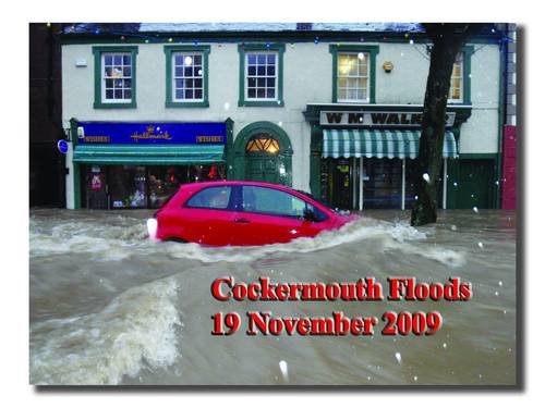 Beispielbild fr The Cockermouth Floods: 19-20 November 2009 zum Verkauf von WorldofBooks