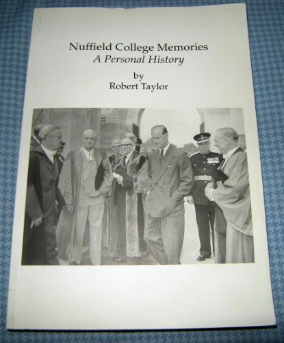 Stock image for Nuffield College Memories : A Personal History for sale by Better World Books