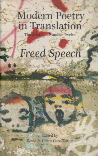 9780955906428: Modern Poetry in Translation Series 3 Number 12: Freed Speech