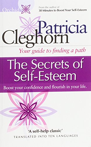 Stock image for The Secrets of Self-Esteem for sale by WorldofBooks