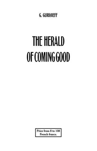 9780955909023: The Herald of Coming Good