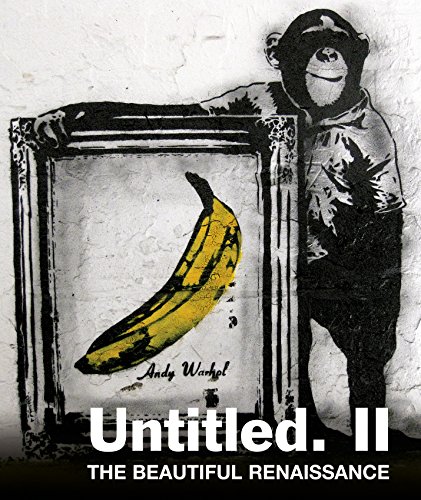 Imagen de archivo de Untitled II. the Beautiful Renaissance: Street Art and Graffiti a la venta por ThriftBooks-Dallas