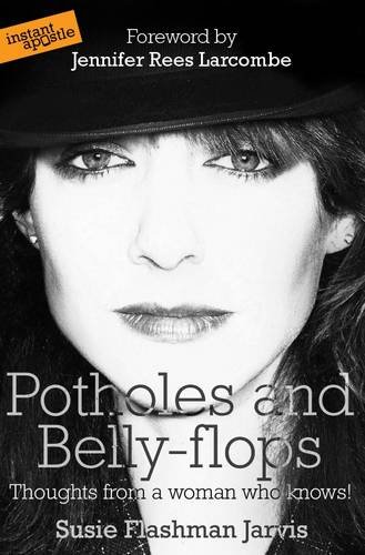 Imagen de archivo de Potholes and Belly-Flops: Page 3 Model's Journey from Drug Addiction and Promiscuity to Daughter of God a la venta por WorldofBooks