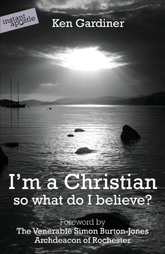 Stock image for I'm a Christian - So What Do I Believe? for sale by GreatBookPrices