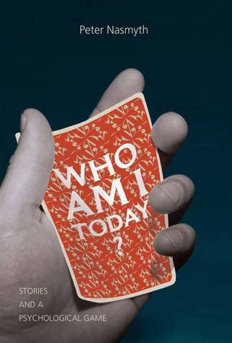 Who Am I Today? - Peter Nasmyth