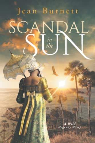 Beispielbild fr Scandal in the Sun: The Further Adventures of Lydia Bennet zum Verkauf von GreatBookPrices