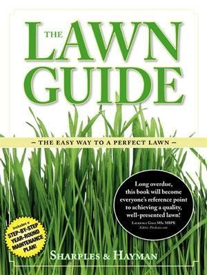 Stock image for The Lawn Guide: The Easy Way to a Perfect Lawn for sale by WorldofBooks