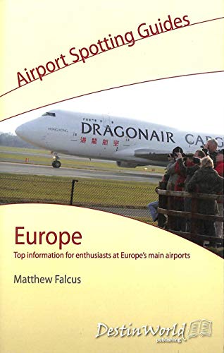 9780955928109: Airport Spotting Guide: Europe