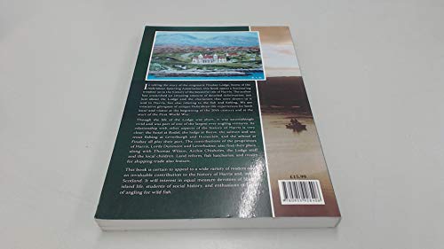 Beispielbild fr The History of Finsbay Lodge, Harris: Life and Fishing on a Hebridean Isle zum Verkauf von WorldofBooks
