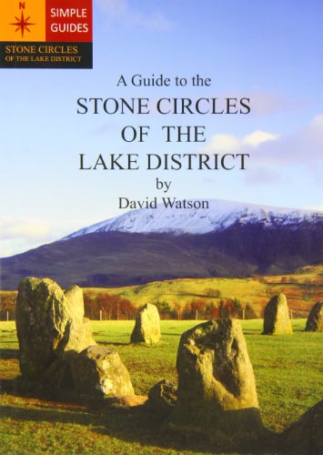 

A Guide to the Stone Circles of the Lake District