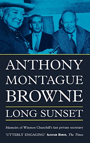 9780955948305: Long Sunset: Memoirs of Winston Churchill's Last Private Secretary