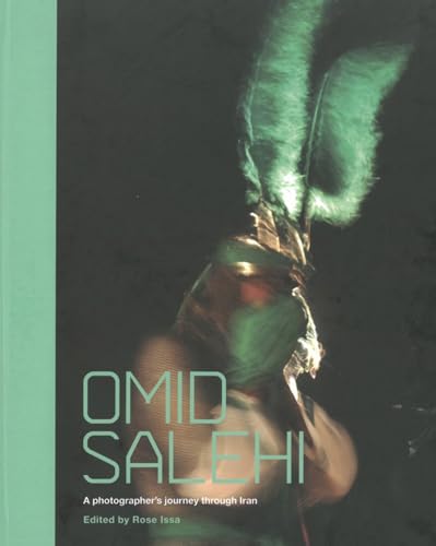 Stock image for Omid Salehi: A Photographer's Journey through Iran for sale by THE SAINT BOOKSTORE
