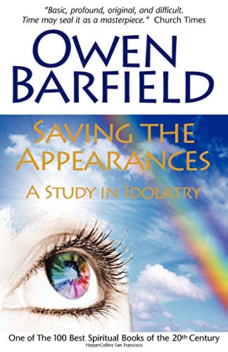 Imagen de archivo de Saving the Appearances: A Study in Idolatry a la venta por SecondSale