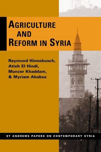 Beispielbild fr Agriculture and Reform in Syria (St Andrews Papers on Contemporary Syria) zum Verkauf von Smith Family Bookstore Downtown