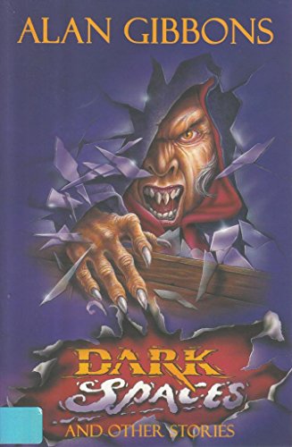 Dark Spaces (Horror) (9780955971143) by Gibbons, Alan