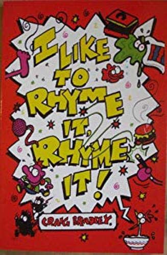 Imagen de archivo de I Like to Rhyme it, Rhyme It! a la venta por AwesomeBooks