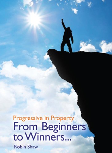 Imagen de archivo de Progressive in Property From Beginners to Winners a la venta por AwesomeBooks