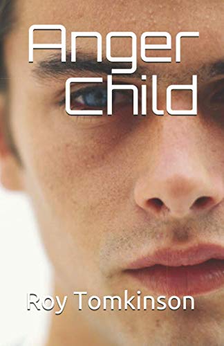 Stock image for Anger Child for sale by Revaluation Books