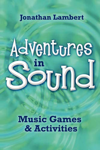 Adventures in Sound (9780955975905) by Lambert, Jonathan