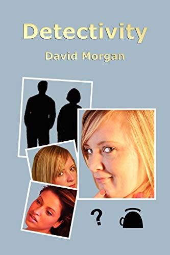 Detectivity (9780955976742) by Morgan, Professor Of Religious Studies David