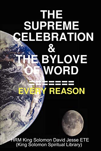 Stock image for The Supreme Celebration the Bylove of Word for sale by PBShop.store US