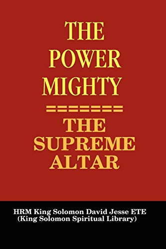 Imagen de archivo de THE POWER MIGHTY THE SUPREME ALTAR a la venta por PBShop.store US