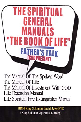 Stock image for THE SPIRITUAL GENERAL MANUALS THE BOOK OF LIFE Chapter One for sale by PBShop.store US