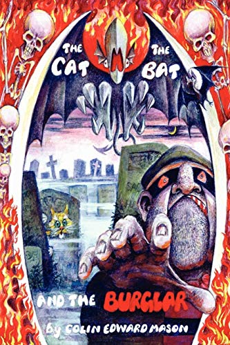 Beispielbild fr The Cat the Bat and the Burglar zum Verkauf von AwesomeBooks
