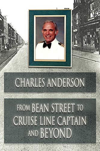 Beispielbild fr From Bean Street to Cruise Line Captain and Beyond zum Verkauf von WorldofBooks