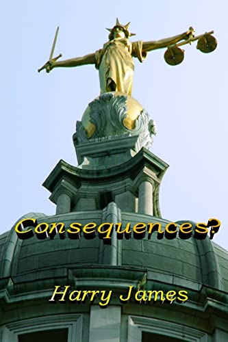 Consequences? (9780955988301) by James, Harry