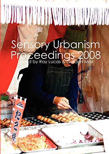 9780955990601: Sensory Urbanism Proceedings