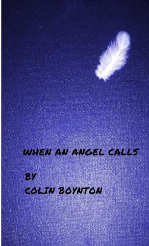 Stock image for When An Angel Calls for sale by California Books