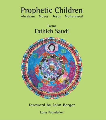 Beispielbild fr Prophetic Children Abraham Moses Jesus Mohammed zum Verkauf von PBShop.store US