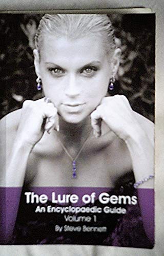Imagen de archivo de The Lure of Gems - An Encyclopaedic Guide - Volume 1 a la venta por WorldofBooks