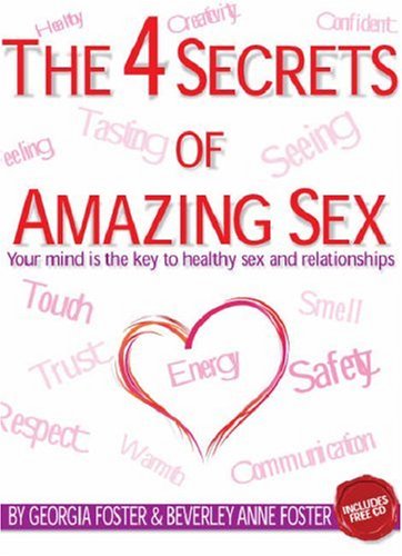 Stock image for The 4 Secrets of Amazing Sex (includes CD) for sale by Harry Righton