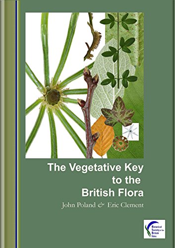 9780956014405: The Vegetative Key to the British Flora: A New Approach to Plant Identification