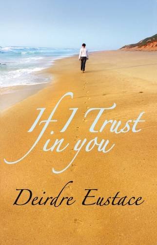 Stock image for If I Trust in You for sale by Kennys Bookstore