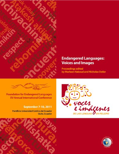 9780956021038: Endangered Languages: Voices and Images (FEL XV): Voces e Imagenes de las Lenguas en Peligro (PUCE I)