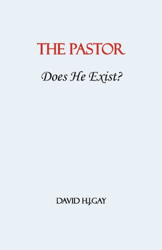 Beispielbild fr The Pastor: Does He Exist? zum Verkauf von Brit Books